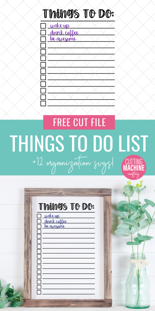 Get organized by making a DIY Dry Erase To Do List with our free To Do List SVG File! Includes 12 awesome organization cut files from some of your favorite craft bloggers that you can use with your Cricut or Silhouette! Perfect for organizing your home and your life! #Cricut #Silhouette #CuttingMachineCrafting #Organization #homeorganization #organizing #DryEraseBoard #DIY #Craft
