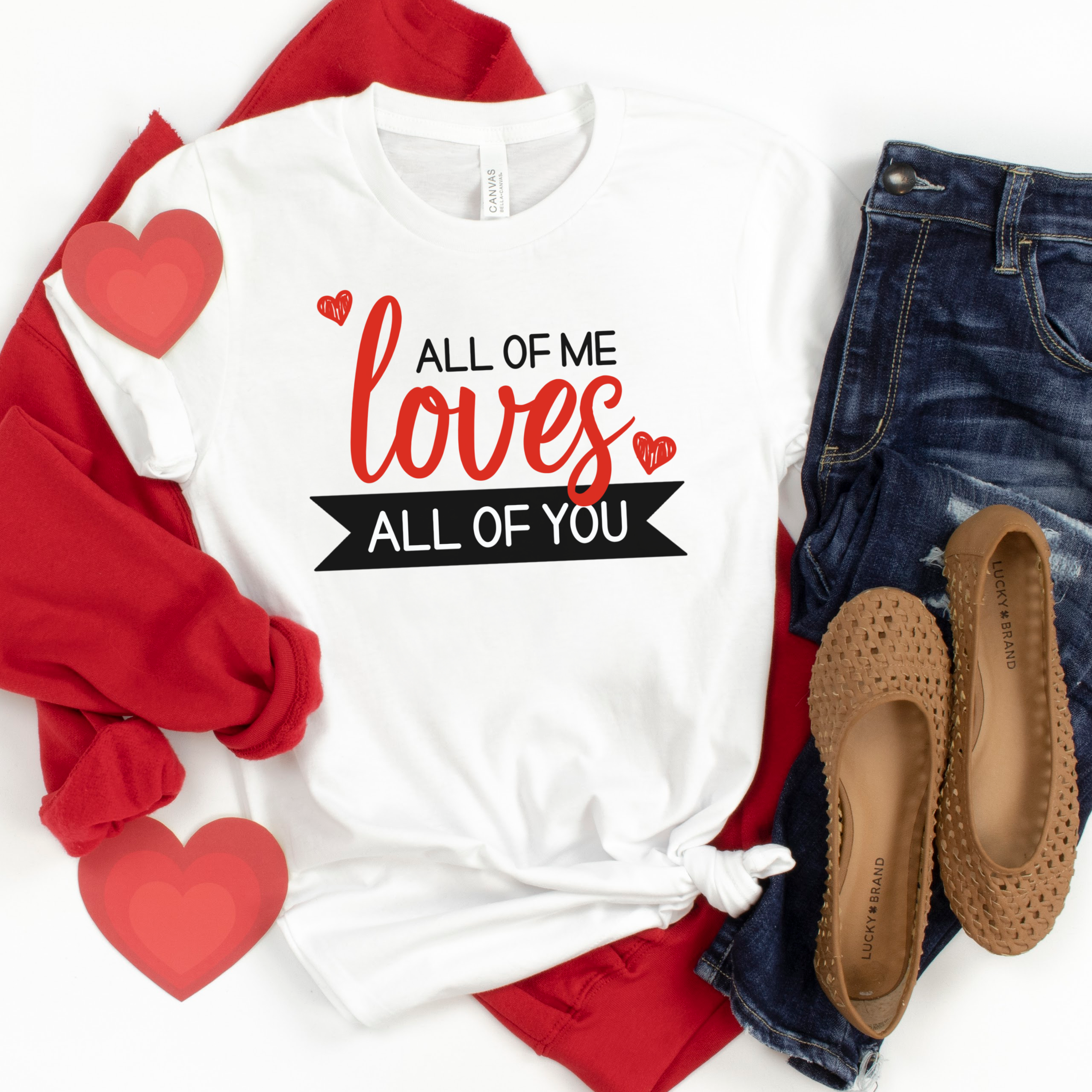 all of me loves all of you shirt